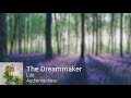 Audiomachine - The Dreammaker (Life)