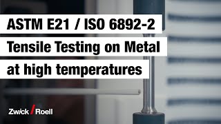 Astm E21 Iso 6892-2 Tensile Testing On Metal At High Temperatures