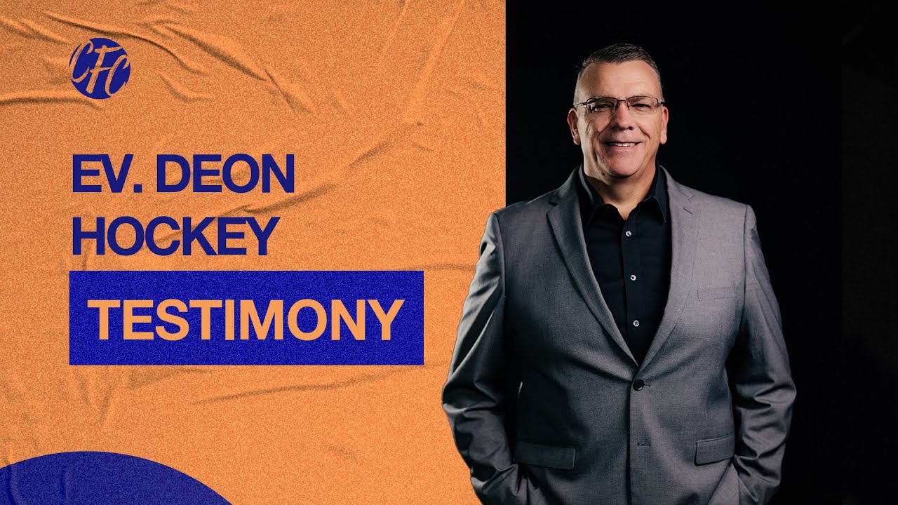 TESTIMONY | EV. DEON HOCKEY