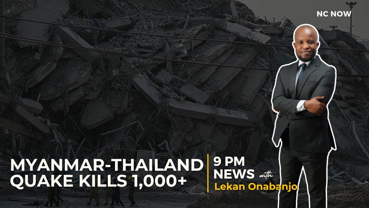 Myanmar-Thailand Earthquake: Death Toll Surpasses 1,000 - 9 PM News 29th March 2025