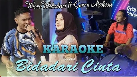 BIDADARI CINTA - KARAOKE Woro Widowati & Gery Mahesa