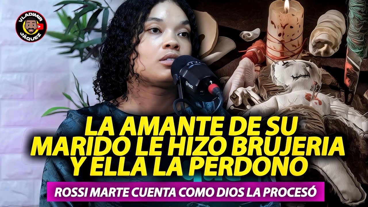 LA AMANTE DE SU MARIDO LE HIZO BRUJERIA PARA ACABARLA Y ELLA LA PERDONÓ! EL PROCESO DE ROSSI MARTE
