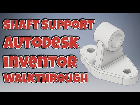 Shaft Guide Inventor AUTODESK INVENTOR TUTORIAL: SHAFT SUPPORT - Chapter 6 - A Step-by-Step ...