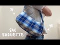 Couture sac baguette le sac tendance  coudre 