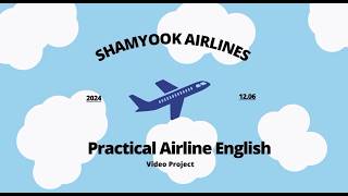 [24-2] 4팀 Shamyook Airlines | In-Flight Service Role Play