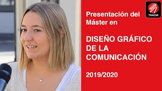 Presentación del Máster en Diseño Gráfico de la Comunicación TRACOR 2019/2020