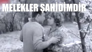 Melekler Şahidimdir - Türk Filmi