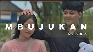 KIARA MBUJUKAN  Music Vidio