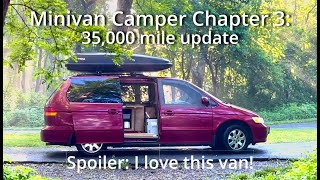 Minivan Camper Chapter 3: 35,000 mile update