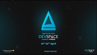 Opening Ceremony | Devspace 2022