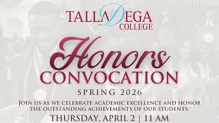 Talladega College’s Honors Convocation - Spring 2026