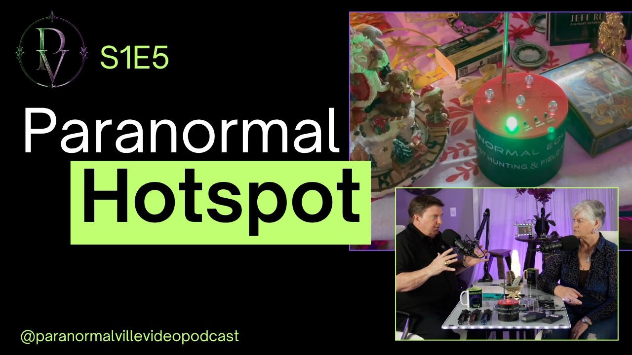 Paranormal Hotspot S1E5