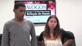 O que é ser Redutor de Danos | Diálogos - Drogas no âmbito educacional: Redução de Danos
