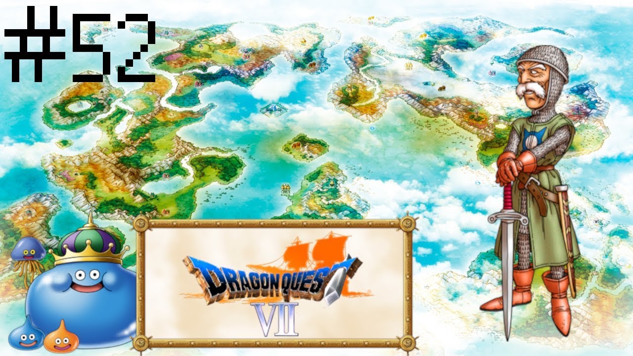 Let’s Play Dragon Quest VII, Part 52 – Sir Mervyn