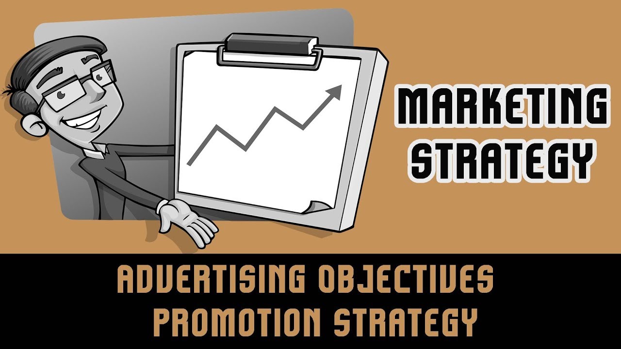 Advertising Objectives | Promotion Strategy | Chapter 9 a | Lecture 21