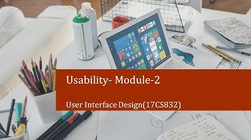 Usability/User interface Design(17CS832)/8th sem CSE/Module-2