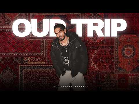 Oud Trip Megamix 🥵 | Dabzee | Wraith V | DeXterDuke