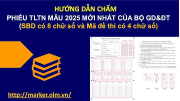 HƯỚNG DẪN CHẤM PHIẾU TRẢ LỜI TRẮC NGHIỆM THPT 2025 MẪU MỚI NHẤT CỦA BỘ GD&ĐT