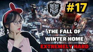 Cái kết của Winterhome, 94 sinh mạng đã phải ở lại... | Frostpunk #17