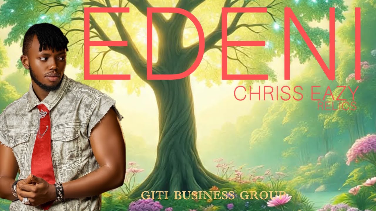EDENI_-_Chriss_Eazy_(official video)