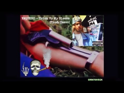 VAQUERO - Trick Up My Sleeve [Prod. Isvvc] (Visualizer)