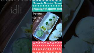 instant soft stuffed idli recipe I instant stuffed masala idli