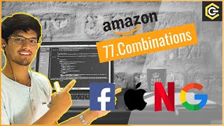 Combinations | Competitive programming | Leetcode | CityCoder | Amazon