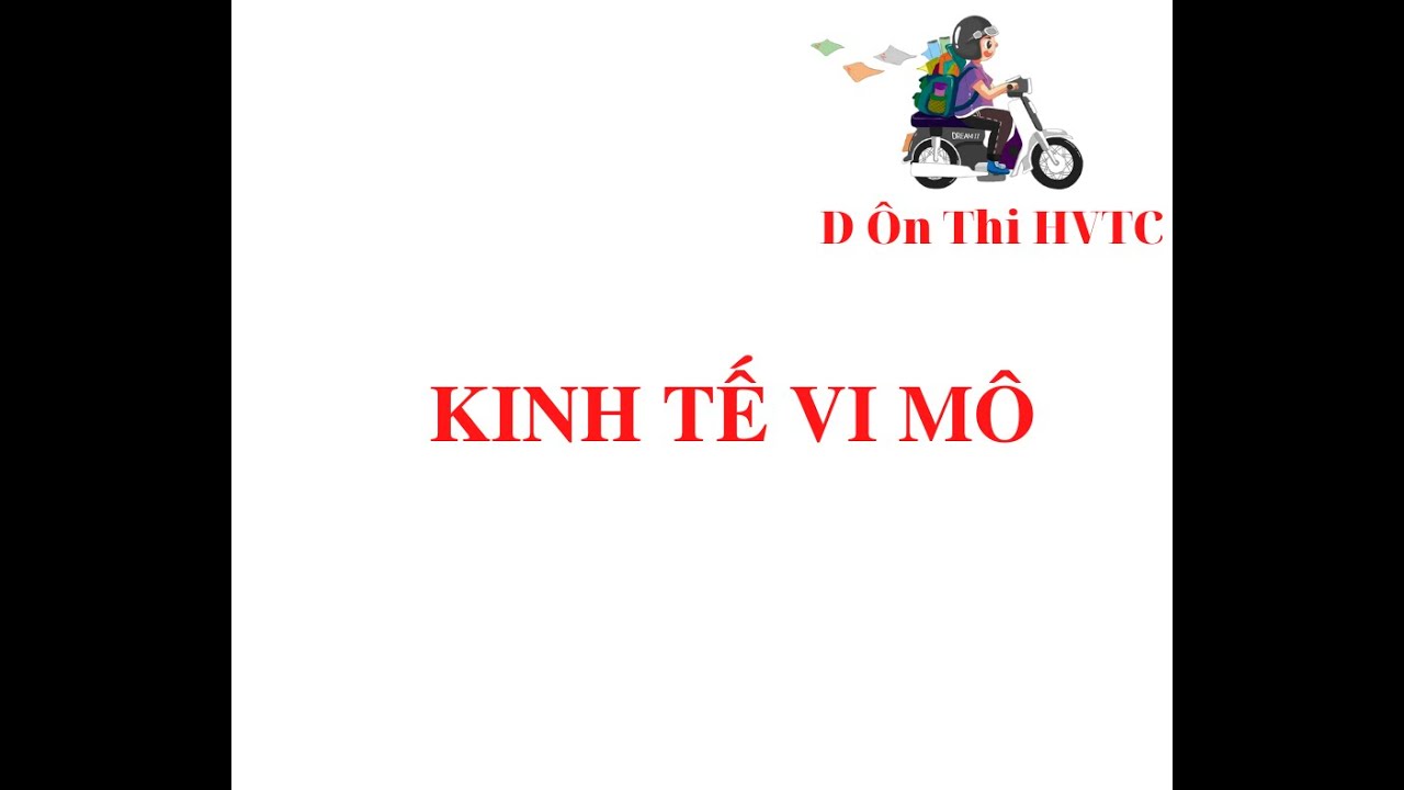 Kinh tế vi mô buổi 1