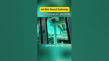 learn korean words on the seoul subway #hangul #beginnerkorean #learnkorean