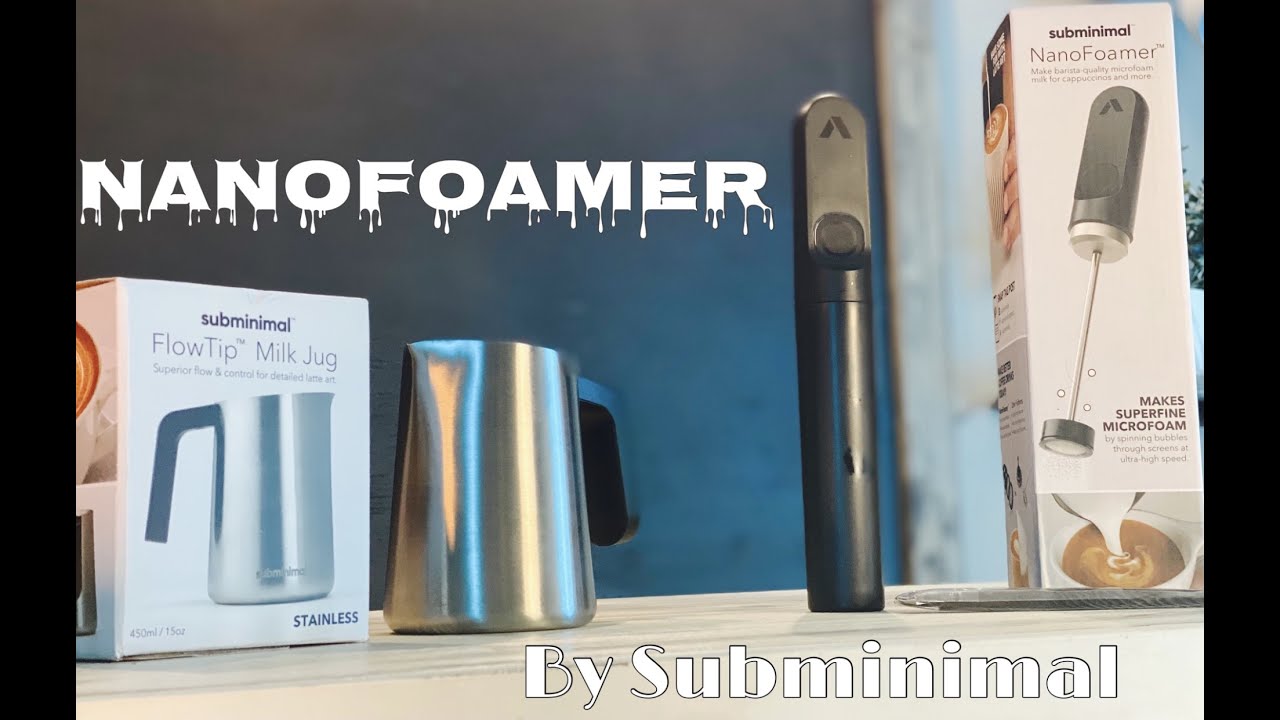 Nano Foamer By Subminimal | The Most Effective Way To Get Latte 