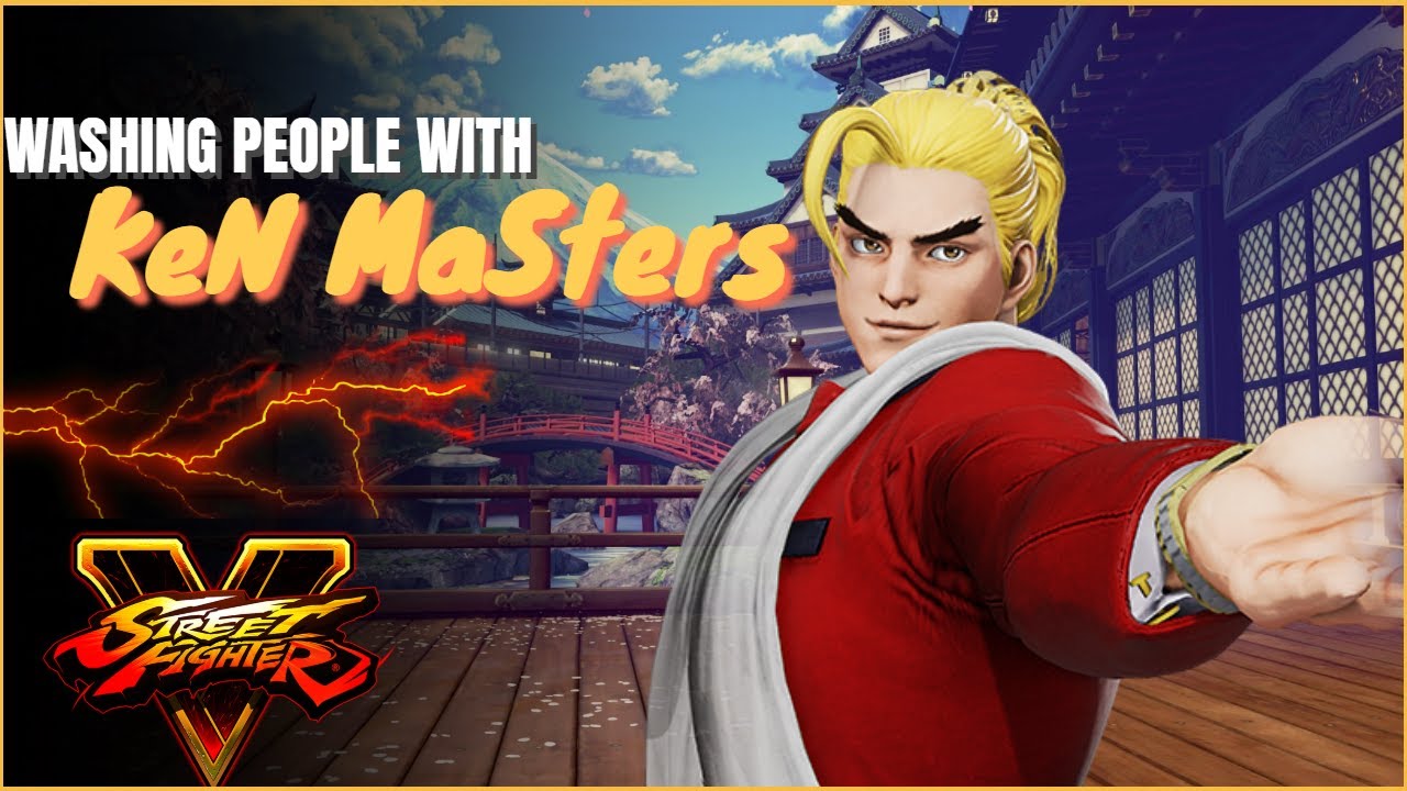 SFVCE - Ken Masters - [Street Fighter 5 Champion Edition]
