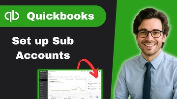 How to set up sub accounts in QuickBooks (full guide)