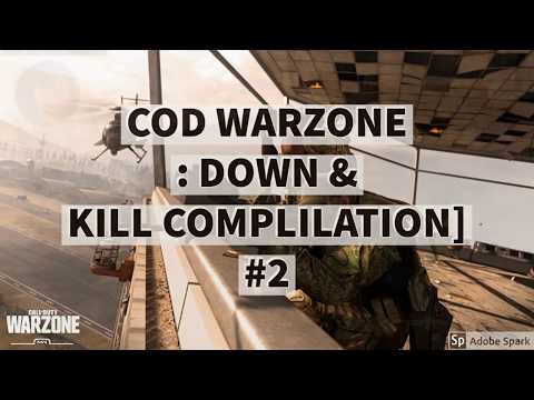 Warzone Down & Kill compilation #2 | #COD #Compilation #Warzone | Epic Moments | #ModernWarfare