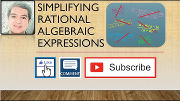 V14: SIMPLIFYING RATIONAL ALGEBRAIC EXPRESSIONS