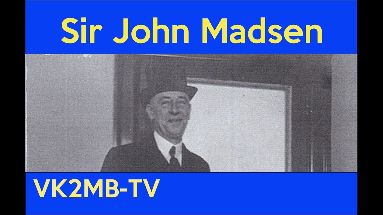 Prof. Sir John Percival Vissing Madsen - Roger Madsen - Manly-Warringah Radio Society lecture
