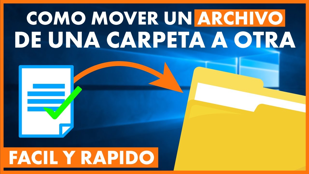 Como Mover un Archivo de una Carpeta a Otra 📂 Copiar / Cortar / Pegar ...