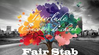 L'Outre Quid - 10 Interlude concours de chant - Fair Stab