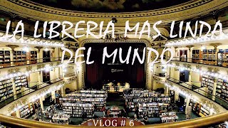 📕LA LIBRERÌA MAS LINDA DEL MUNDO 📕// 📚EL ATENEO GRAND SPLENDID 📚// ARGENTINA // VLOG #6✅