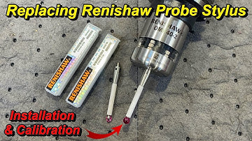Replacing Renishaw Probe Stylus, Tool Tuesday Ep.15