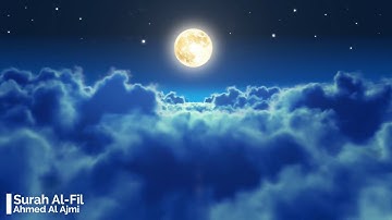 Surah Al Fil Ahmed Al Ajmi 105  أحمد العجمي سورة الفيل
