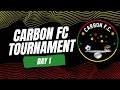 Day 1️⃣ of the Carbon FC Tournament ⚽🔥
