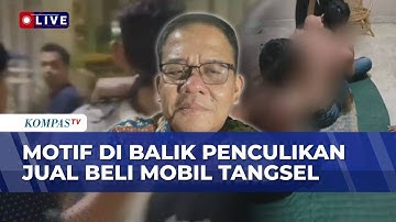 Kriminolog UI Adrianus Meliala Analisis Motif di Balik Kasus Penculikan Jual Beli Mobil Tangsel