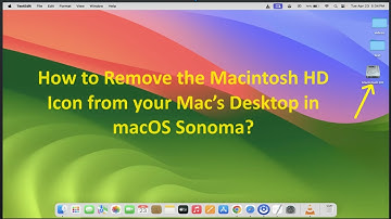 How to Remove the Macintosh HD Icon from your Mac’s Desktop in macOS Sonoma?
