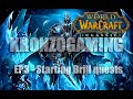 World of Warcraft Classic: Wrath of the Lich King - EP3 - Starting Brill quests