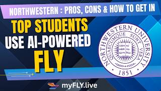 FLY College Series | Northwestern University: Pros & Cons and How to get in