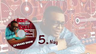 Youssou Ndour - Nay - Les nouveautés dans l' émission #GrandShow