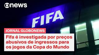 Tickets for the 2026 World Cup are the most expensive in the competition's history | GloboNews Jo...
