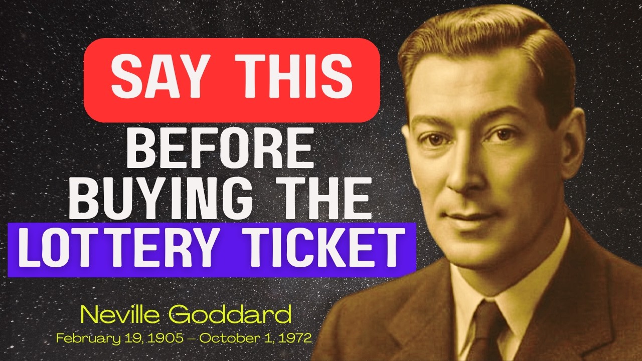 MUST SAY THIS Before Buying the Lottery Ticket  | Neville Goddard Law of Assumption
