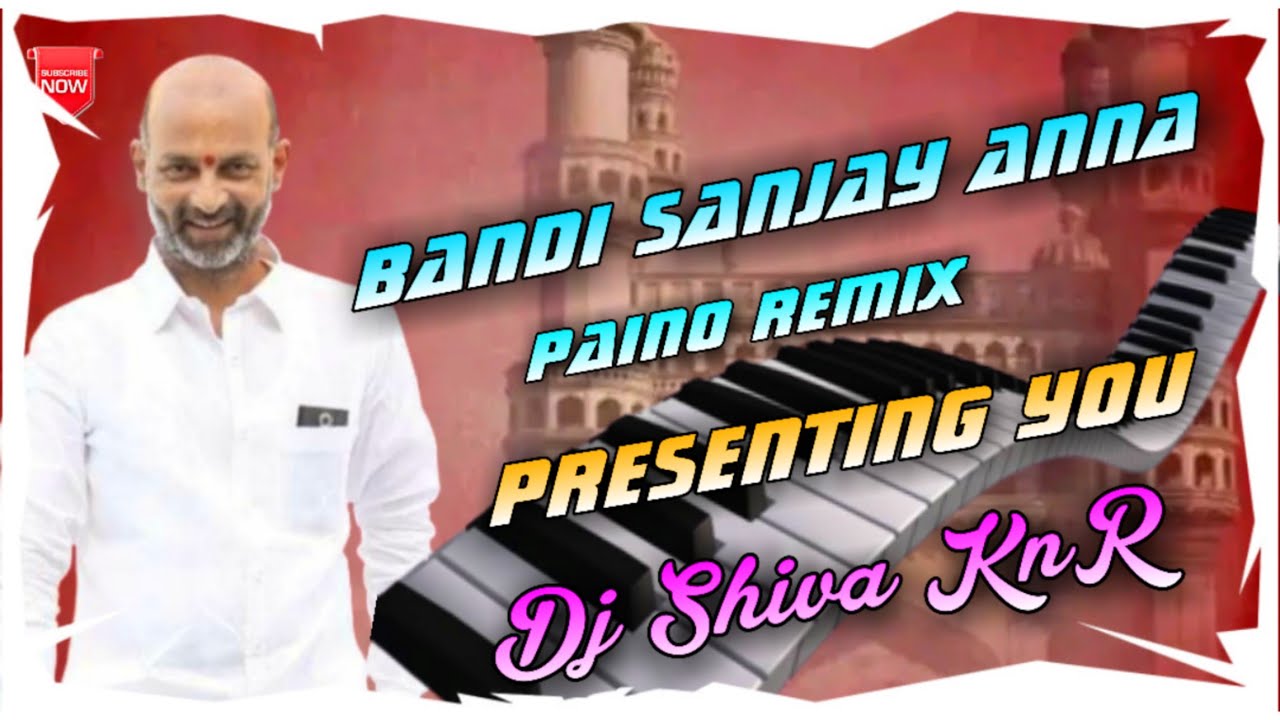 BANDI SANJAY ANNA || PIANO || REMIX|| DJSHIVA KARIMNAGAR || PRESENTS