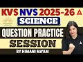 KVS NVS Science Classes | KVS TGT Science Classes | KVS NVS Science Practice Set By Himani Ma'am